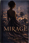 Mirage by Mely Varela, 9781969905223