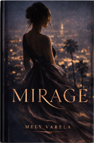 Mirage by Mely Varela, 9781969905223