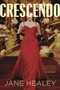 Crescendo (A gripping love triangle in glamorous 1950s Paris) by Jane Healey, 9798260202333