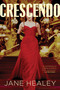 Crescendo (A gripping love triangle in glamorous 1950s Paris) by Jane Healey, 9798260202333