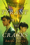 Tyrant in the Cracks by Hache Pueyo, 9781250370495