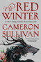 The Red Winter by Cameron Sullivan, 9781250362780
