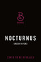 Nocturnus (A Dark College Romance) by Greer Rivers, 9781250409867