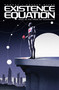 Existence Equation (What is the Price of Humanity?) by Matthew Medney, Don Macnab-Stark, 9781962594400