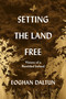 Setting the Land Free (Visions of a Rewilded Ireland) by Eoghan Daltun, 9781399749473