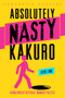 Absolutely Nasty® Kakuro Level One by Conceptis Puzzles, 9781454970187