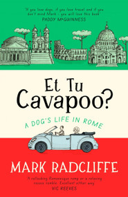 Et Tu, Cavapoo? by Mark Radcliffe, 9781472160355