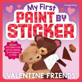 My First Paint by Sticker: Valentine Friends by Workman Publishing, 9781523536931