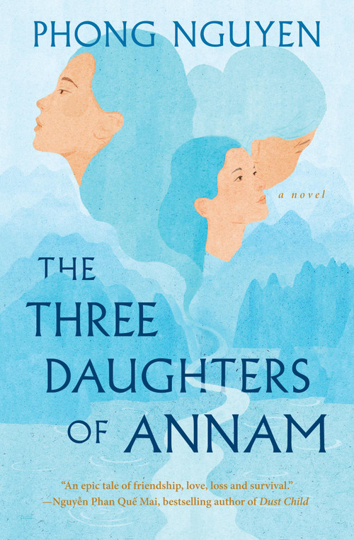 The Three Daughters of Annam by Phong Nguyen, 9781538756195