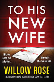 To His New Wife by Willow Rose, 9781538787373