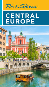 Rick Steves Central Europe (The Czech Republic, Poland, Hungary, Slovenia & More) by Rick Steves, Cameron Hewitt, 9781641717212