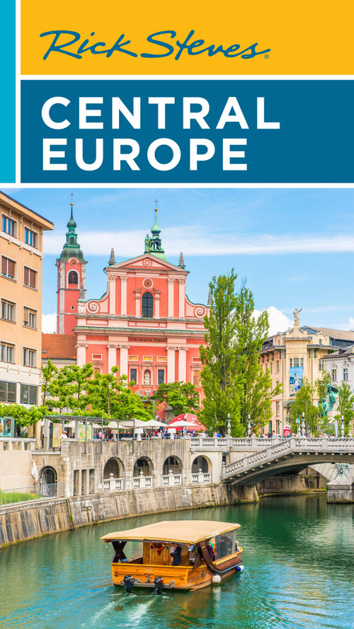 Rick Steves Central Europe (The Czech Republic, Poland, Hungary, Slovenia & More) by Rick Steves, Cameron Hewitt, 9781641717212