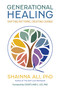 Generational Healing (Shifting Patterns, Creating Change) by Shainna Ali, Courtland C. Lee, 9781646048984