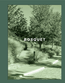 BOSQUET (Perimetral, AE Arquitectos (slipcased)) by Perimetral, 9781964490298