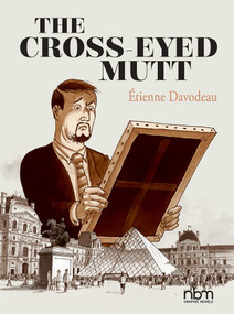 The Cross-Eyed Mutt by Étienne Davodeau, 9781681120973