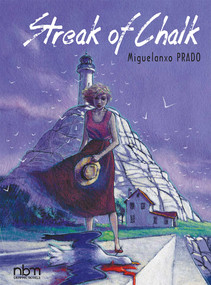 Streak of Chalk by Miguelanxo Prado, 9781681121161