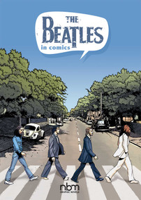 The Beatles in Comics! by Michels Mabel, Various, 9781681121871