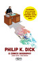 Philip K. Dick by Laurent Queyssi, Mauro Marchesi, 9781681121918