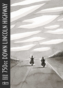 750cc Down Lincoln Highway by Bernard Chambaz, Barroux, 9781681122458