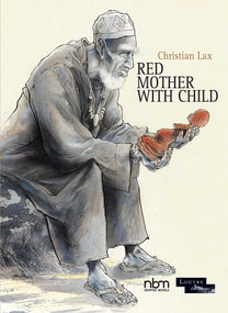 The Red Mother With Child by Christian Lax, 9781681122571