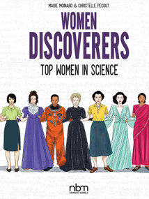 Women Discoverers (Top Women in Science) by Christelle Pecout, Marie Moinard, 9781681122700