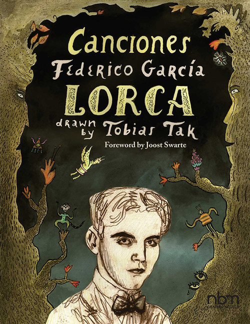 Canciones (of Federico Garcia Lorca) by Tobias Tak, Joost Swarte, Christopher Maurer, 9781681122748