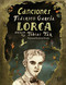 Canciones (of Federico Garcia Lorca) by Tobias Tak, Joost Swarte, Christopher Maurer, 9781681122748