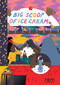 Big Scoop of Ice Cream by Conxita Herrero Delfa, 9781681122946