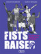 Fists Raised (10 Stories of Sports Star Activists) by Karim Nedjari, Chloe Celerien, 9781681123035