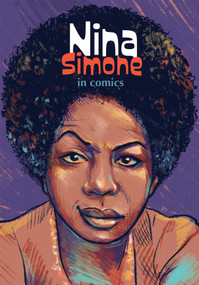 Nina Simone in Comics! by Sophie Adriansen, 9781681123264