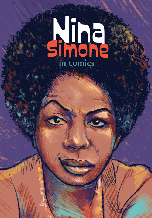 Nina Simone in Comics! by Sophie Adriansen, 9781681123264
