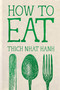 How to Eat by Thich Nhat Hanh, 9781967175390