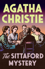 The Sittaford Mystery (A Novel) by Agatha Christie, Laura Thompson, 9798217009428