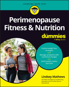 Perimenopause Fitness & Nutrition For Dummies by Lindsey Mathews, 9781394431939