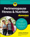 Perimenopause Fitness & Nutrition For Dummies by Lindsey Mathews, 9781394431939