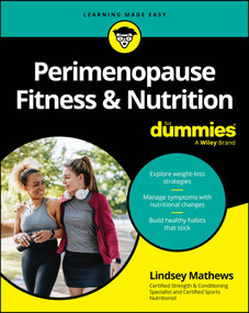 Perimenopause Fitness & Nutrition For Dummies by Lindsey Mathews, 9781394431939