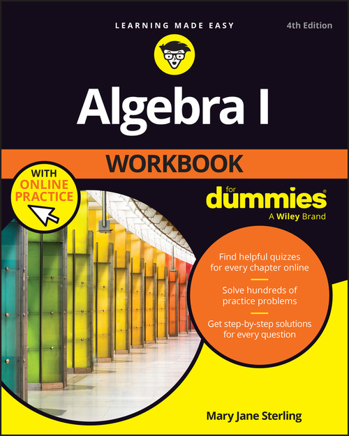 Algebra I Workbook For Dummies with Online Practice by Mary Jane Sterling, 9781394453740