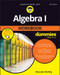 Algebra I Workbook For Dummies with Online Practice by Mary Jane Sterling, 9781394453740