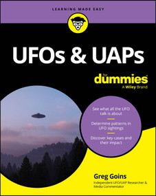 UFOs & UAPs For Dummies by Greg Goins, 9781394419395