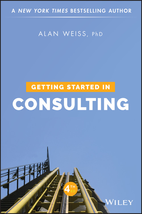 Getting Started in Consulting by Alan Weiss, 9781119542155