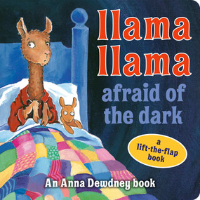 Llama Llama Afraid of the Dark (A Lift-the-Flap Book) by Anna Dewdney, 9798217319893