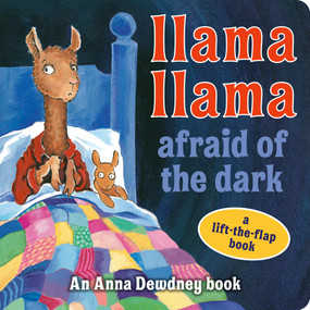 Llama Llama Afraid of the Dark (A Lift-the-Flap Book) by Anna Dewdney, 9798217319893