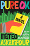 Pure Ox (A Novel) by Mateo Askaripour, 9798217178995