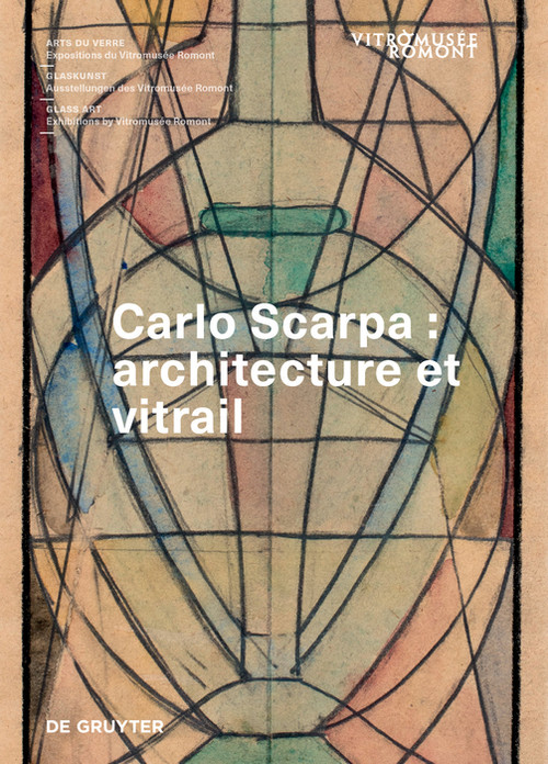 Carlo Scarpa (Architecture et vitrail) (French Edition) by Francine Giese, Jennifer Burkard, Ariane Varela Braga, 9783689243159