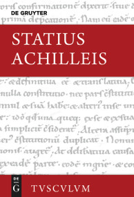 Achilleis (Lateinisch - deutsch) (German Edition) by Statius, Gregor Bitto, 9783111631646