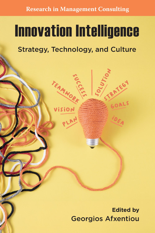 Innovation Intelligence (Strategy, Technology, and Culture) by Georgios Afxentiou, 9781806863266