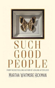 Such Good People by Martha Hickman, 9781945447273