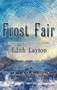 Frost Fair by Edith Layton, 9781945447297