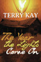 The Year the Lights Came On by Terry Kay, 9781953601681
