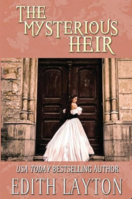 The Mysterious Heir by Edith Layton, 9781961689718